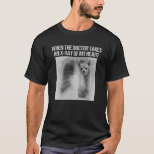 Wenn Doktor röntgt von meinem Herzen Chihuahua T-Shirt