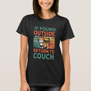 Wenn draußen gefunden, zurück zur Couch bringen Lu T-Shirt