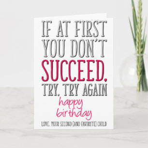 Wenn du am Anfang nicht erfolgreich bist, lustige  Karte