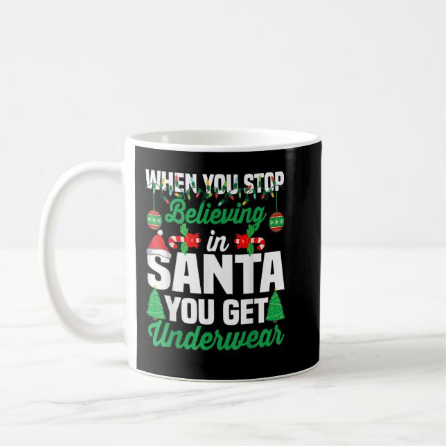 Wenn du aufhörst an den Weihnachtsmann zu glauben, Kaffeetasse (Links)