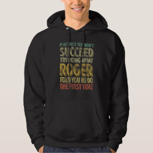 Wenn du beim ersten Mal nicht erfolgreich bist, ve Hoodie