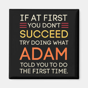 Wenn du beim ersten Mal nicht erfolgreich bist, ve Magnet