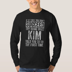 Wenn du beim ersten Mal nicht erfolgreich bist, ve T-Shirt