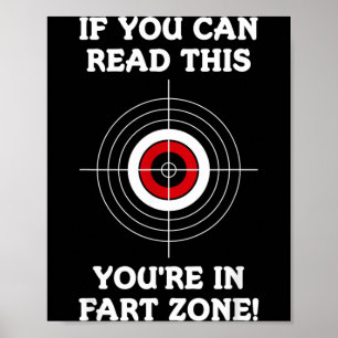 Wenn du das in der Furzzone lesen kannst Lustiger Poster