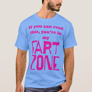 Wenn du das lesen kannst, bist du in meiner Furz-Z T-Shirt