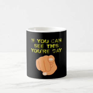 Wenn du das lesen kannst, bist du schwul Lustiger Kaffeetasse