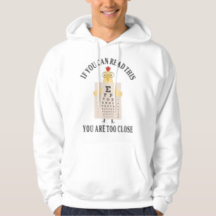 Wenn du das lesen kannst, bist du zu nah hoodie