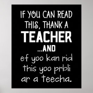 Wenn du das lesen kannst, danke einem Lehrer Poster