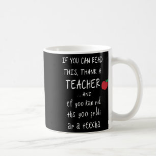 Wenn du das lesen kannst, danke einem Lehrer und E Kaffeetasse