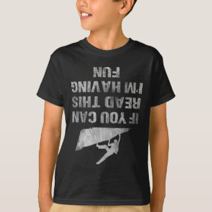 Wenn du das lesen kannst, habe ich Spaß beim lusti T-Shirt