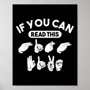 Wenn du das lesen kannst „Hoch fünf“. ASL-Bewussts Poster