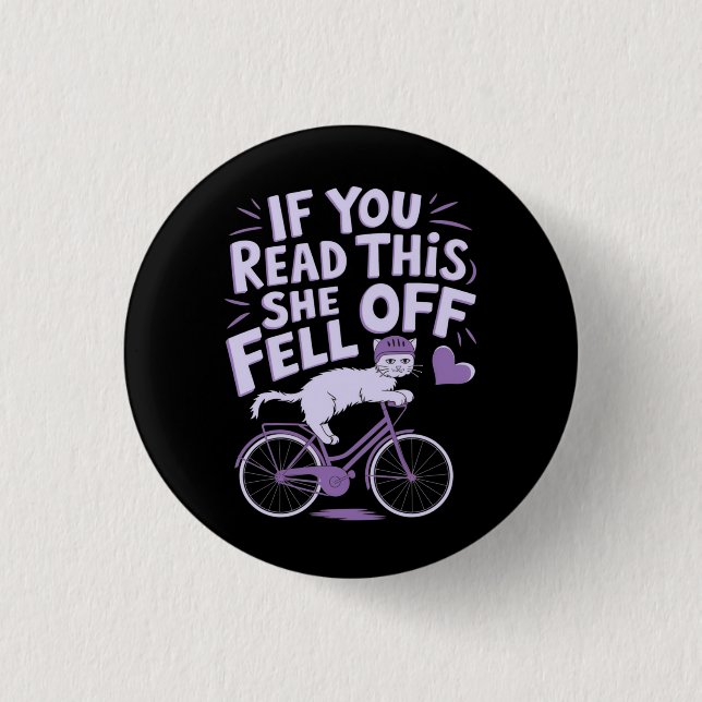 Wenn du das liest, ist sie abgegangen: Funny Biker Button (Vorderseite)