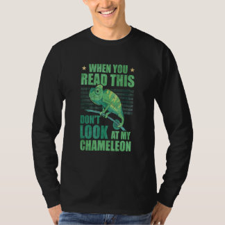 Wenn du das liest, schau nicht auf meinen Chamäleo T-Shirt