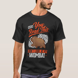 Wenn du das liest, schaue nicht auf meine Frau T-Shirt