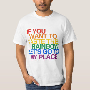 WENN DU DEN REGENBOGEN KOSTEN MÖCHTEST, LASST UNS T-Shirt