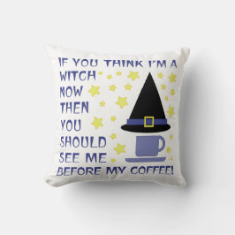 WENN DU DENKST, ICH BIN JETZT EIN WITCH... KISSEN