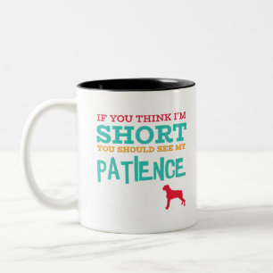 Wenn du denkst, ich bin Kurz - Boxer Zweifarbige Tasse