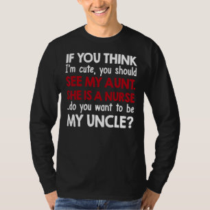 Wenn du denkst, ich bin Niedlich, solltest du mein T-Shirt