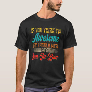 Wenn du denkst, ich bin Phantastisch, solltest du  T-Shirt