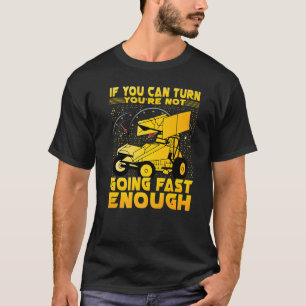 Wenn du dich drehen kannst, wirst du nicht schnell T-Shirt