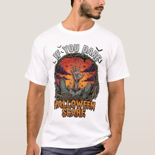 Wenn Du Dich Traust Halloween Erschreckender Zombi T-Shirt