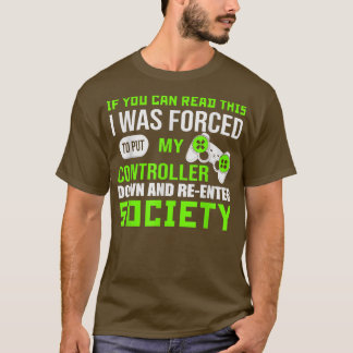 Wenn du dies lesen kannst für Gamer Videospiel Lie T-Shirt