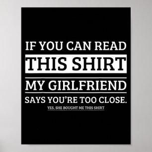 Wenn du dieses Shirt lesen kannst, sagt meine Freu Poster