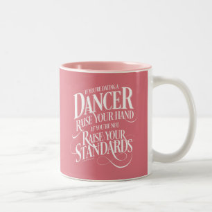 Wenn du ein Tänzer Verabrede Zweifarbige Tasse