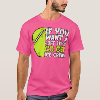 Wenn du einen weichen Serve Will, bekomme den Eisc T-Shirt
