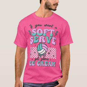 Wenn du einen weichen Serve Will, bekommst du Eisc T-Shirt