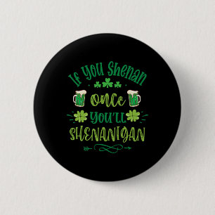 Wenn du einmal Schelm bist, Schelm 1 Button