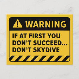 "Wenn du es erst nicht geschafft hast.. Nicht Skyd Postkarte