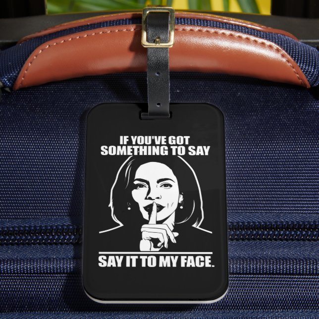 Wenn du etwas Got hast, das ich mir sagen kann Gepäckanhänger (Vorderseite Insitu 2)