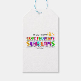 Wenn du gute Gedanken hast, werden sie ausgehen Geschenkanhänger