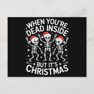 Wenn du innerlich tot bist, ist es das Weihnachtss Feiertagspostkarte