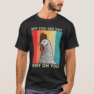 Wenn du Kay siehst warum du Lover Retro Vin gehack T-Shirt