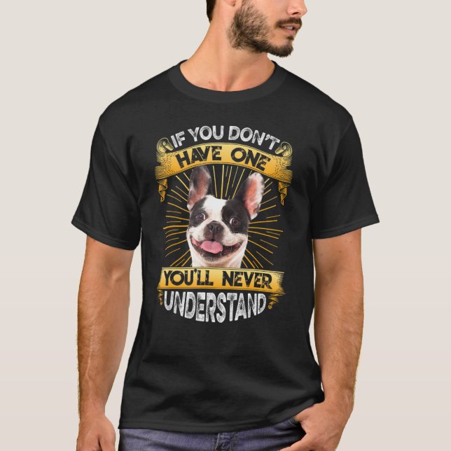 Wenn du keinen französischen Bulldoggen-Funny hast T-Shirt (Vorderseite)