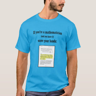 Wenn du Mathematiker bist, winke dir die Hände T-Shirt