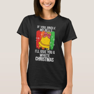 Wenn du meine Glocken zerstückelst, gebe ich dir e T-Shirt