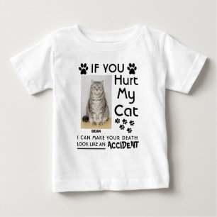 Wenn du meine Katze verletzt hast, kann ich deine  Baby T-shirt