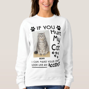 Wenn du meine Katze verletzt hast, kann ich deine Sweatshirt