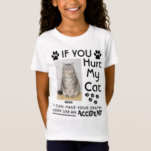Wenn du meine Katze verletzt hast, kann ich deine T-Shirt