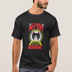 Wenn du meiner Katze schadest T-Shirt