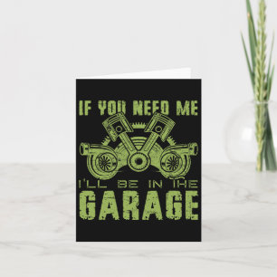 Wenn du mich brauchst, bin ich in der Garage Väter Karte