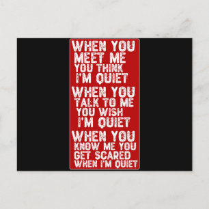Wenn du mich kennst, denkst du, ich bin ruhig postkarte