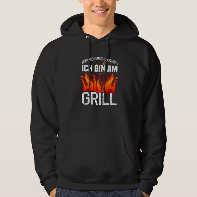 Wenn du mich sucht ich bin am Grill   Hoodie (Vorderseite)