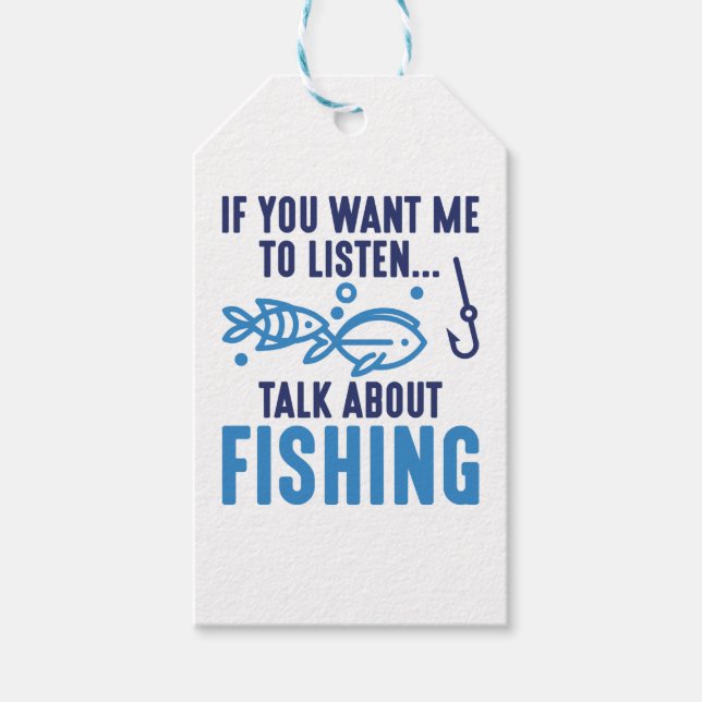 Wenn du mir Will, über das Fischen zu reden Geschenkanhänger (Vorderseite)