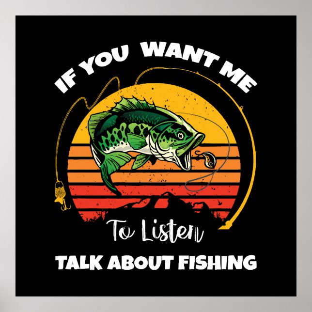 Wenn du mir Will, über das Fischen zu reden Poster (Vorne)