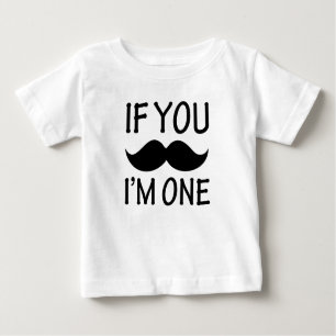 Wenn du Mustache Ich bin ein lustiges Baby-Shirt Baby T-shirt
