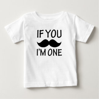 Wenn du Mustache Ich bin ein lustiges Baby-Shirt Baby T-shirt
